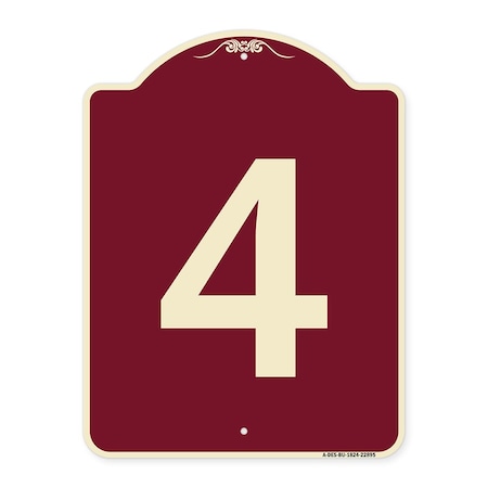 Signmission Designer Series Sign W/ Number 4, Burgundy Heavy-Gauge Aluminum Sign, 24" x 18", BU-1824-22895 A-DES-BU-1824-22895